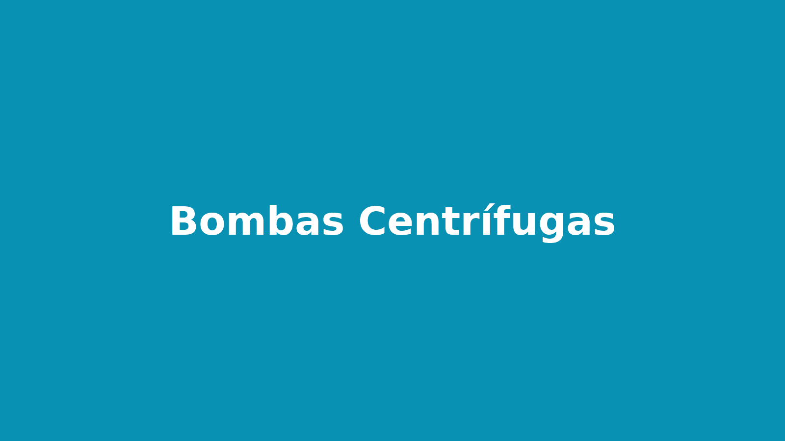 Bombas Centrífugas