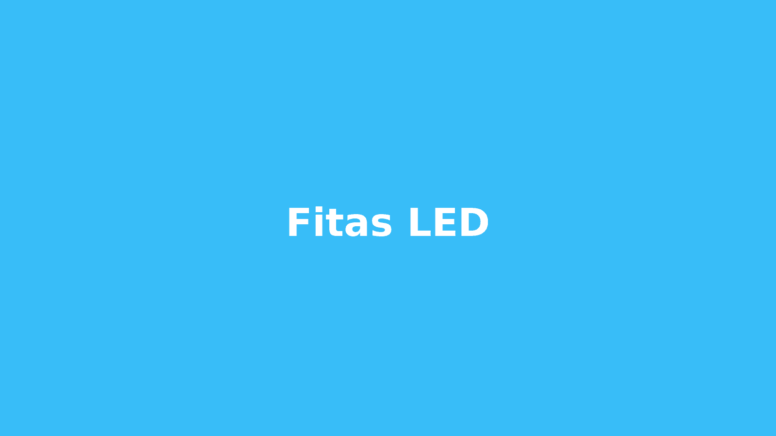 Fitas LED
