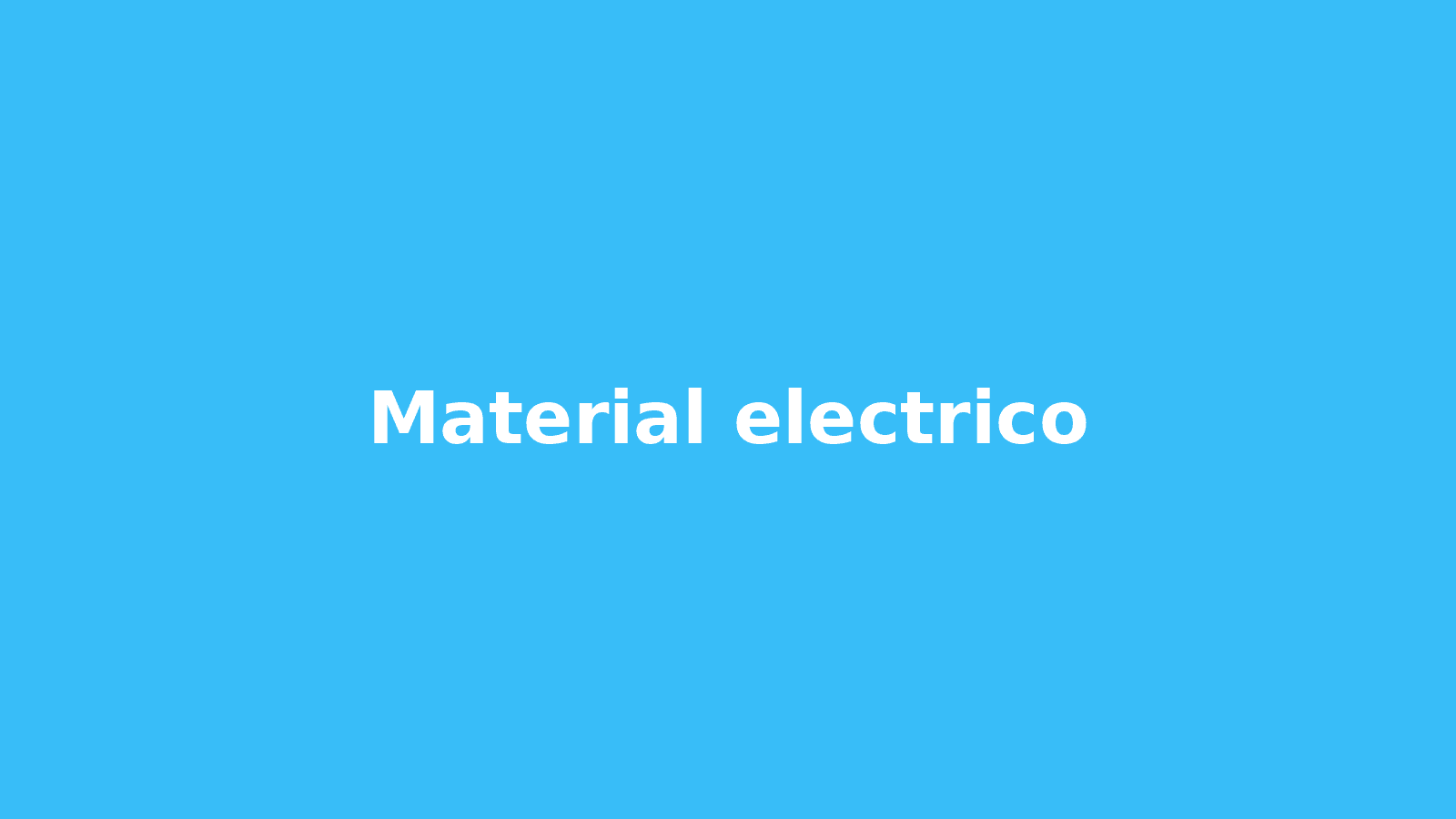Material electrico